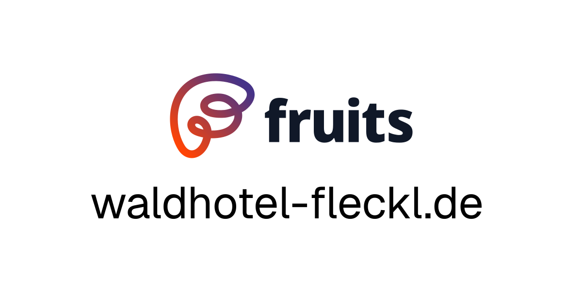 Waldhotel Fleckl